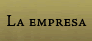 La Caba�a | Empresa